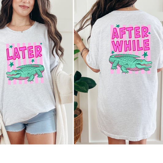 Wholesale Later Gator, After While Graphic Tee - Ash Tee