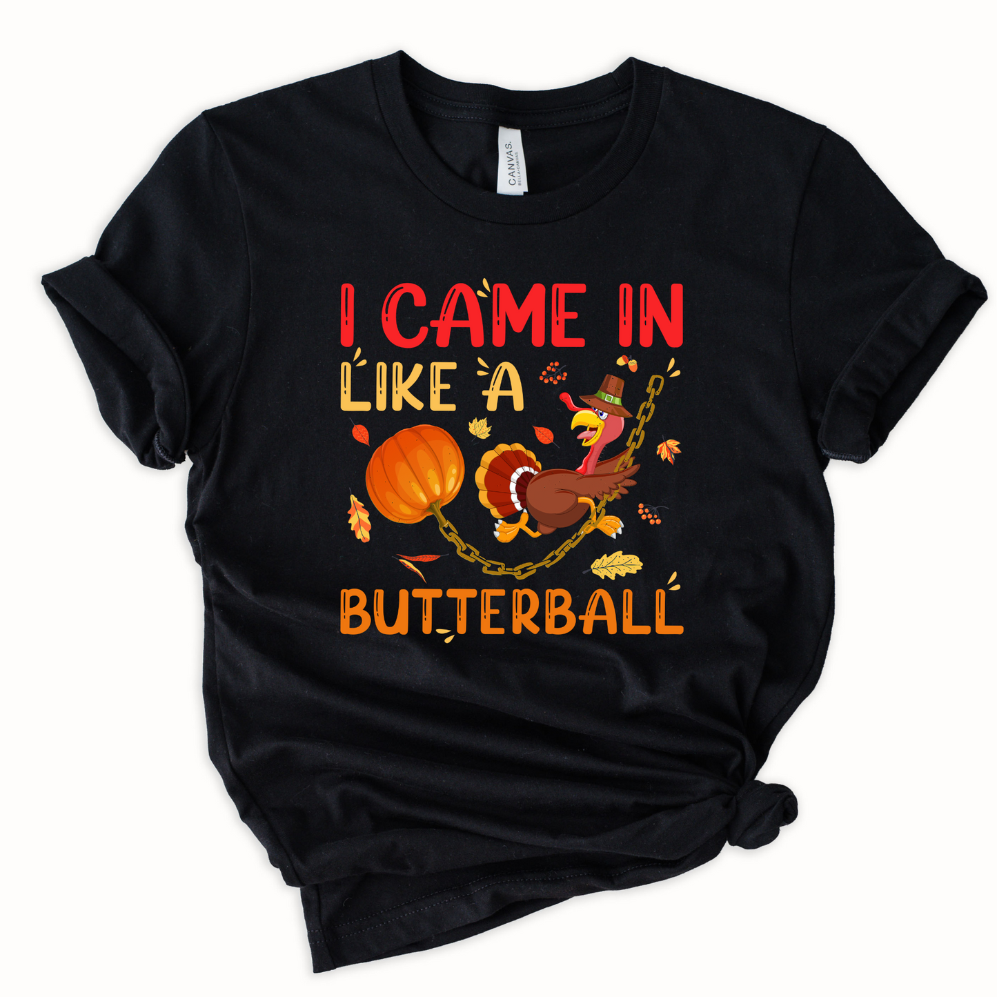 Wholesale Came in like a Butterball Graphic Tee - Black