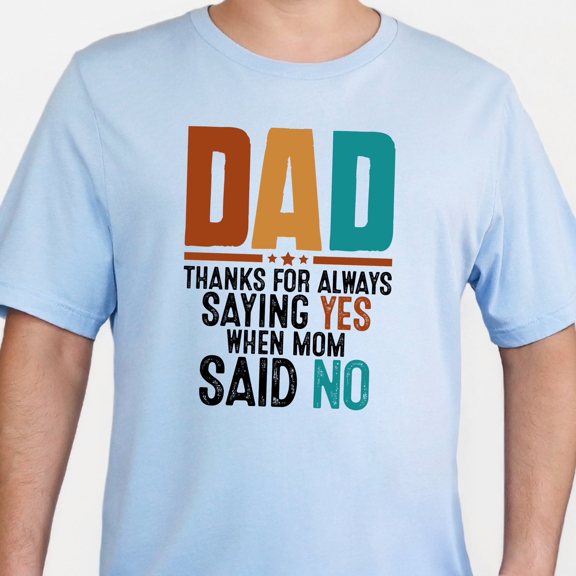 Wholesale Dad Always Saying Yes Graphic Tee - Baby Blue Tee