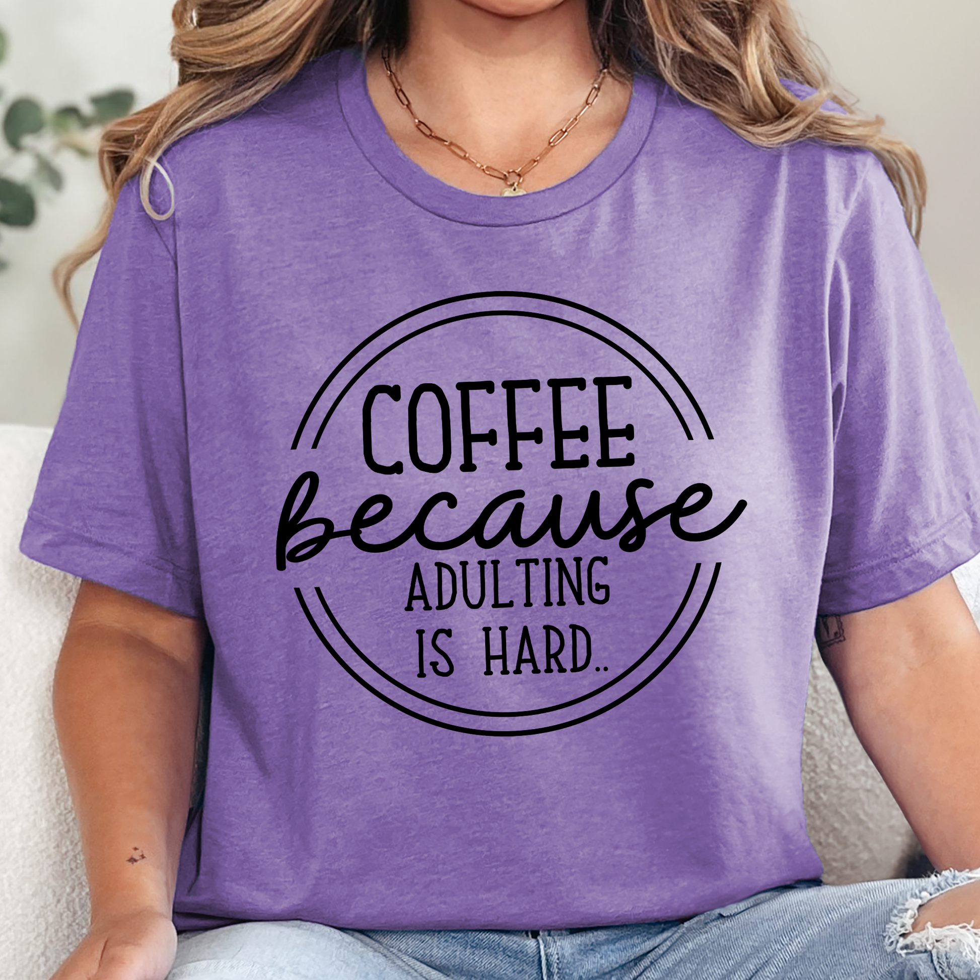 Wholesale Coffee Because Adulting is Hard Graphic Tee - Heather Team Purple
