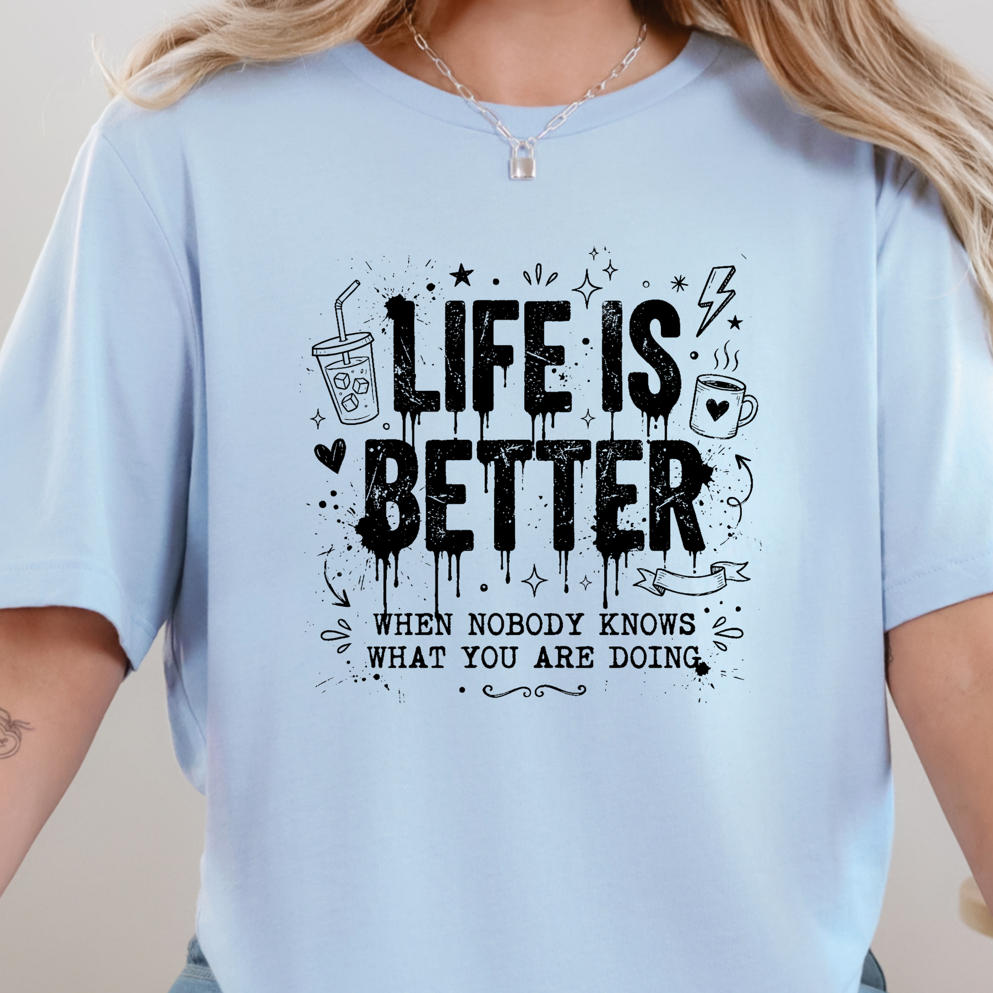 Wholesale Life Is Better when Nobody Knows Graphic Tee - Baby Blue Tee