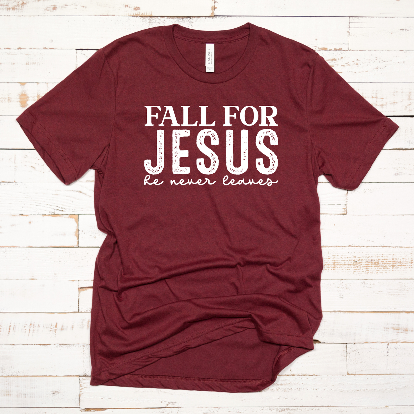 Wholesale Fall for Jesus he never leaves Graphic Tee - Maroon Tee