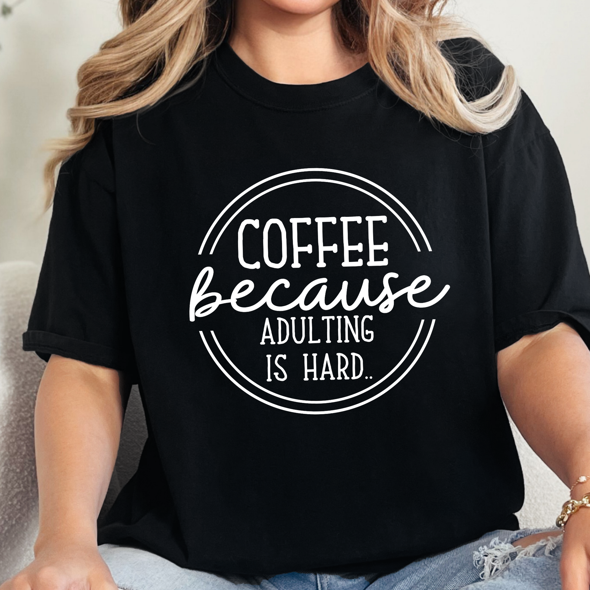 Wholesale Coffee Because Adulting is Hard Graphic Tee - Black