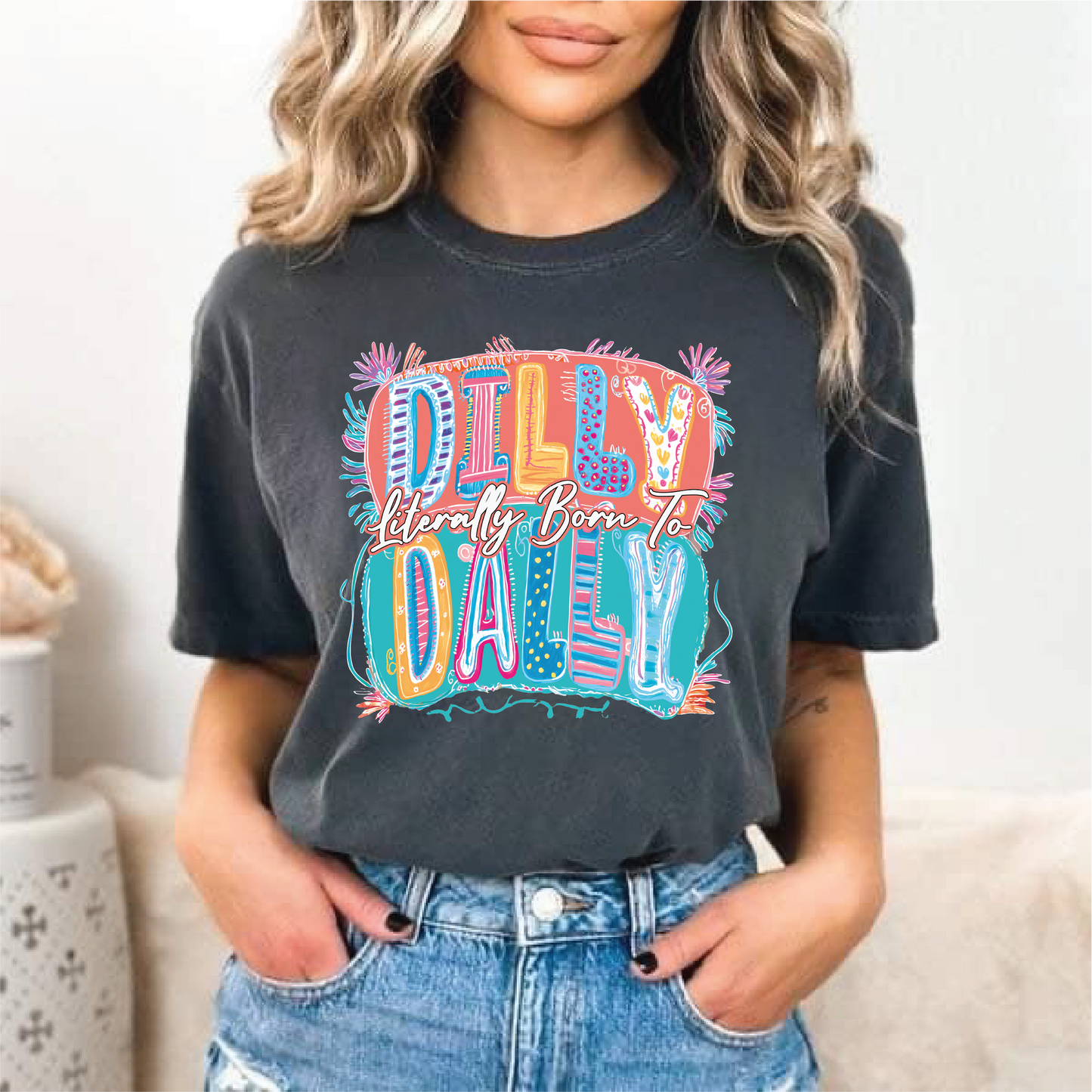 Dilly Dally- Unisex Graphic Tee